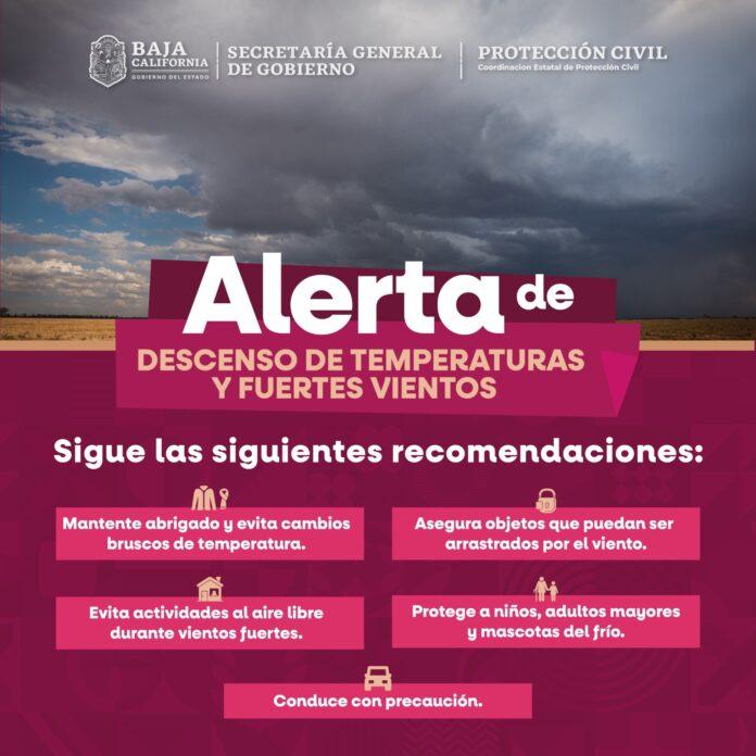 ADVIERTE PROTECCIÓN CIVIL ESTATAL DESCENSO DE TEMPERATURAS EN BAJA CALIFORNIA. lasnoticias.info